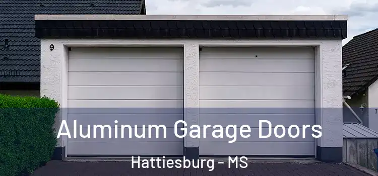  Aluminum Garage Doors Hattiesburg - MS