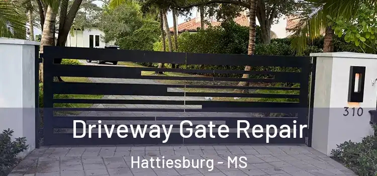 Driveway Gate Repair Hattiesburg - MS