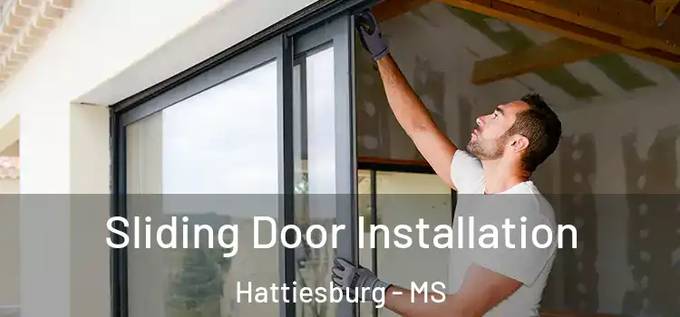 Sliding Door Installation Hattiesburg - MS